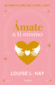 Amate a ti mismo/ cuaderno de traba