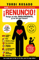 ¡Renuncio!