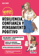 Manga para el éxito 6. Resiliencia, confianza y pensamiento positivo