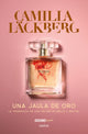 Una Jaula De Oro