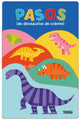 Pasos ¡De Dinosaurios De Color