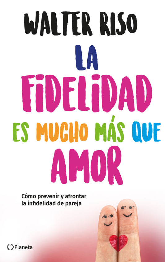 La fidelidad es mucho más que amor