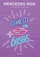 Dímelo con besos (Dímelo 3)