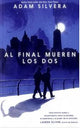 Al final mueren los dos