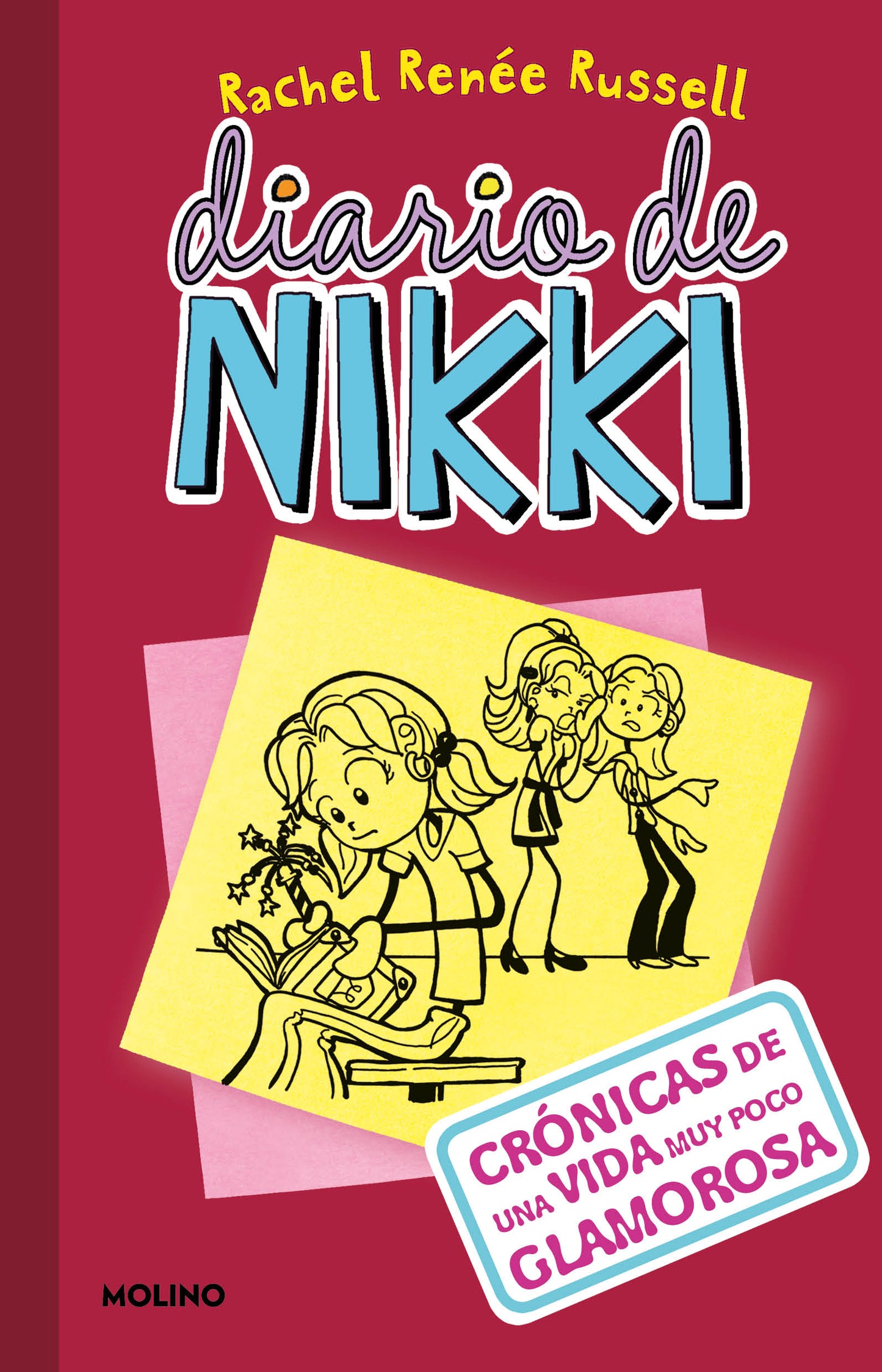 Diario de Nikki 1: Crónicas de una vida muy poco glamurosa