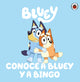 Bluey. Conoce a Bluey y a Bingo