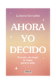 Ahora yo decido