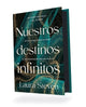 Nuestros destinos infinitos