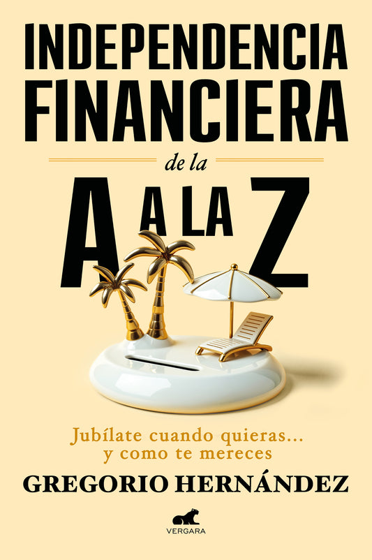 Independencia financiera de la A a la Z