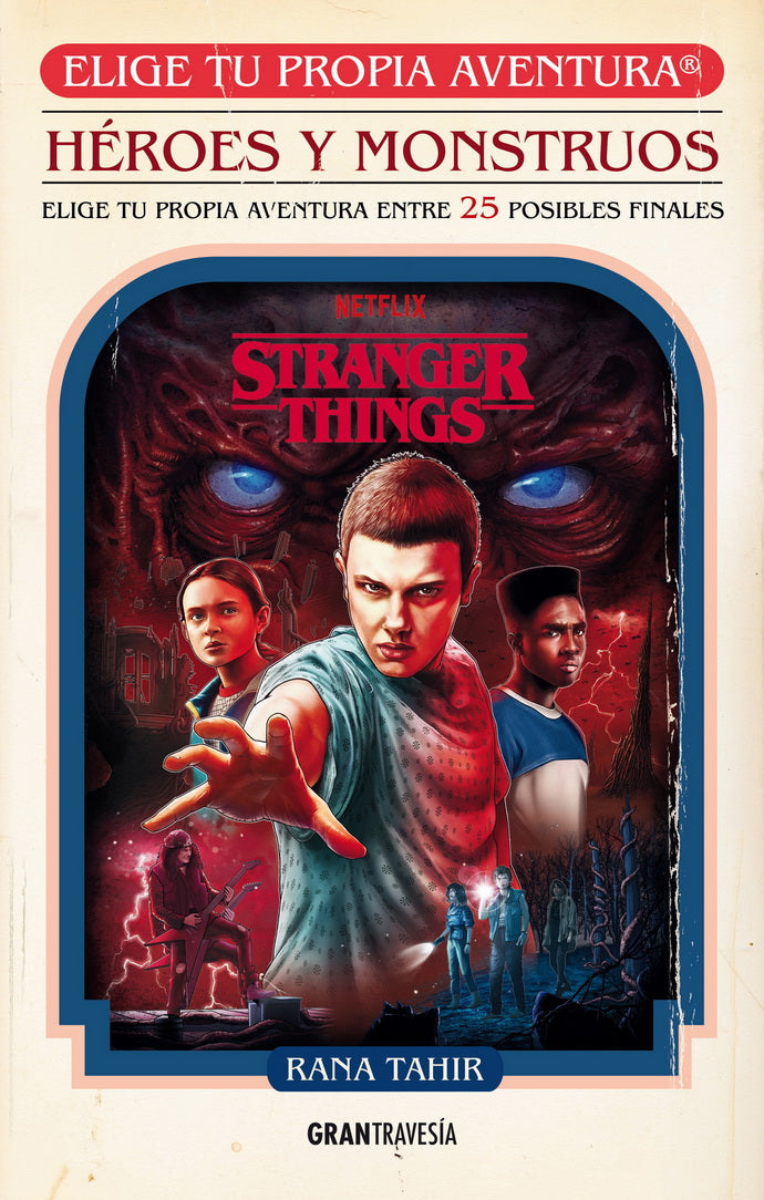 Stranger Things - Heroes Y Monstruos