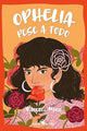 Ophelia Pese A Todo