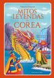 Mitos Y Leyendas De Corea