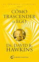 El Progreso Espiritual Vol. I. Como Trascender El Ego