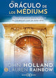 El Oráculo De Los Médiums
