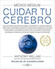 Medico Medium. Cuidar Tu Cerebro
