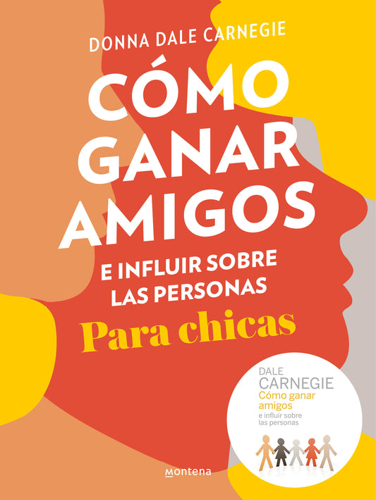 Cómo ganar amigos e influir sobre las personas. Para chicas - BOOKEALOS
