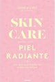 Skincare para una piel radiante