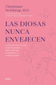 Las diosas nunca envejecen