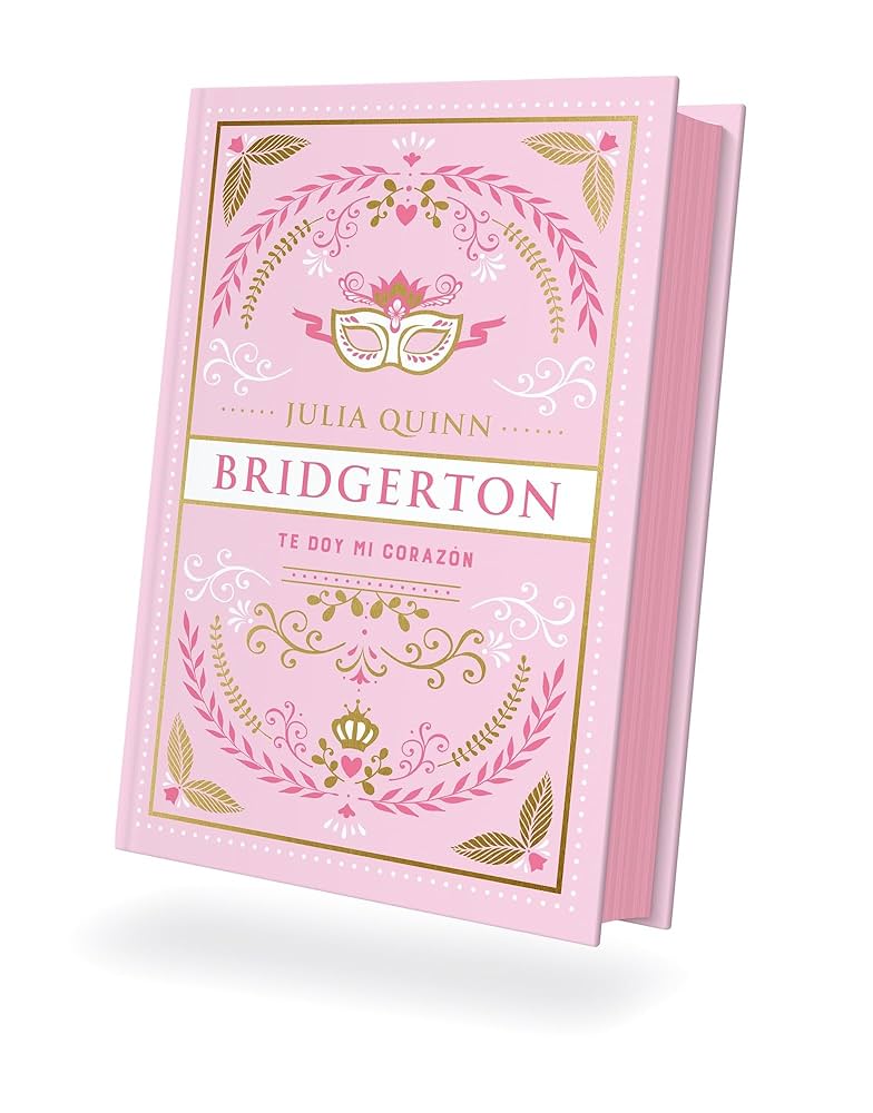 Te doy mi corazón (bridgerton 3) (ed. especial)