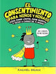 El Consentimiento (¡Para Niños Y Niñas!)