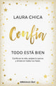 Confía. Todo está bien (Campaña de verano edición limitada)