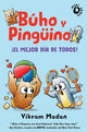 Buho Y Pingüino ¡El Mejor Dia De Todos!