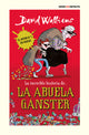 La increíble historia de la abuela gánster
