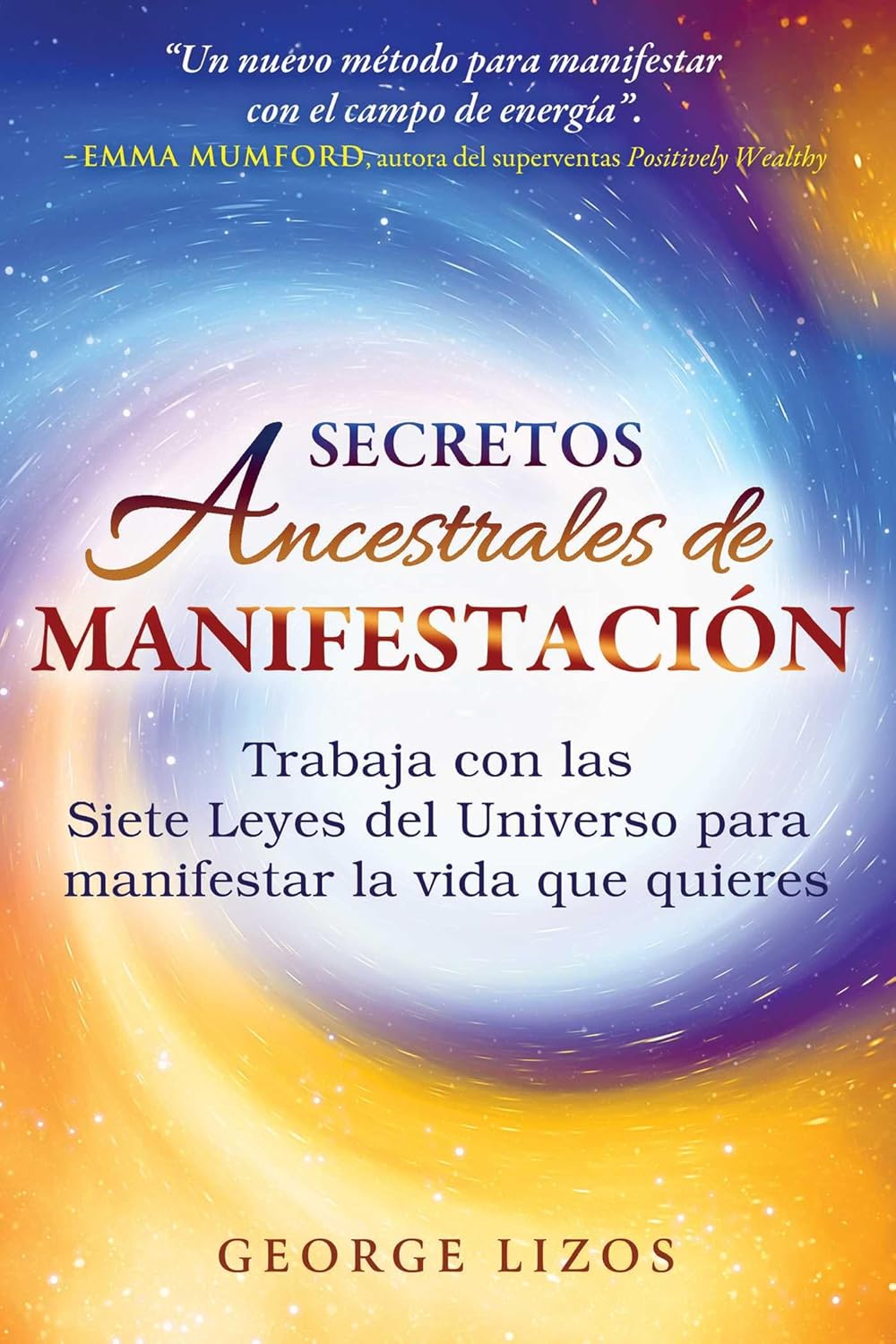 Secretos Ancestrales De Manifestacion
