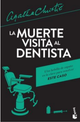 La muerte visita al dentista