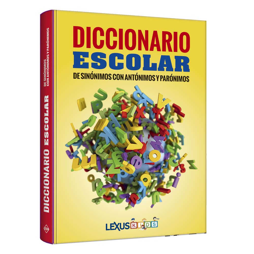 Diccionario Escolar de Sinónimos y Antónimos