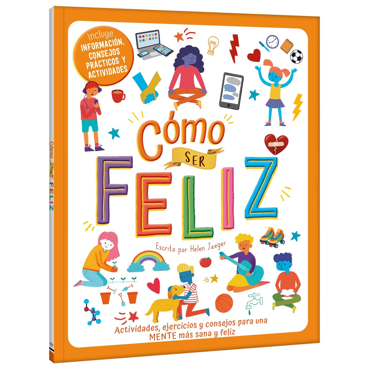 Cómo Ser Feliz