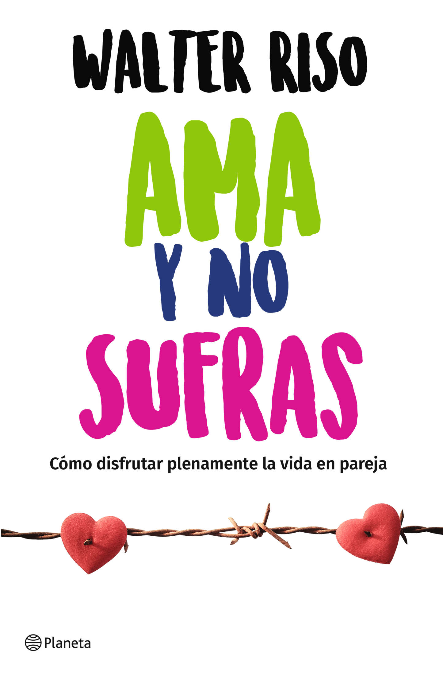 Ama y no sufras