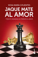 Jaque mate al amor