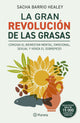 La gran revolucion de las grasas (Nueva edicion)
