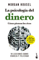 La psicologia del dinero