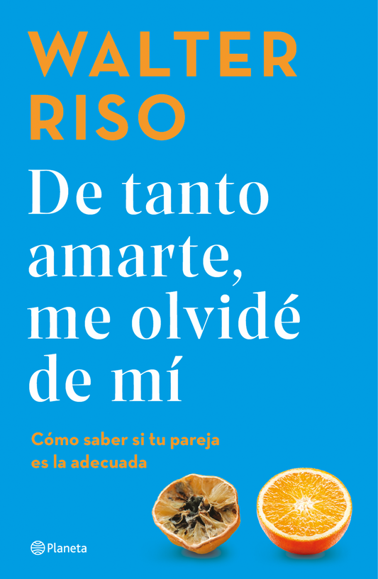 De tanto amarte, me olvide de mi