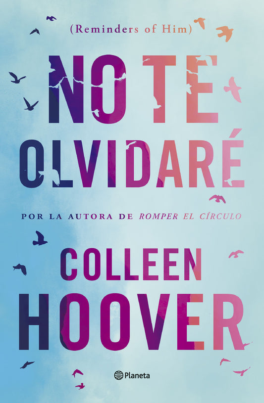 No te olvidare (Reminders of Him)