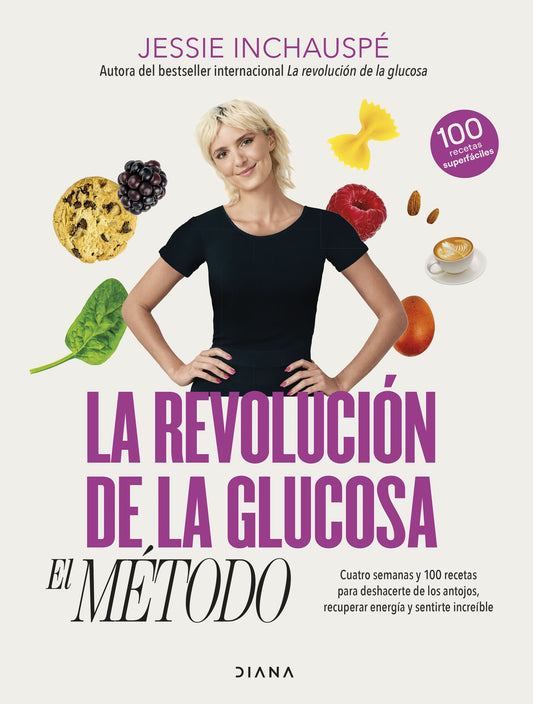 La revolucion de la glucosa: el Metodo