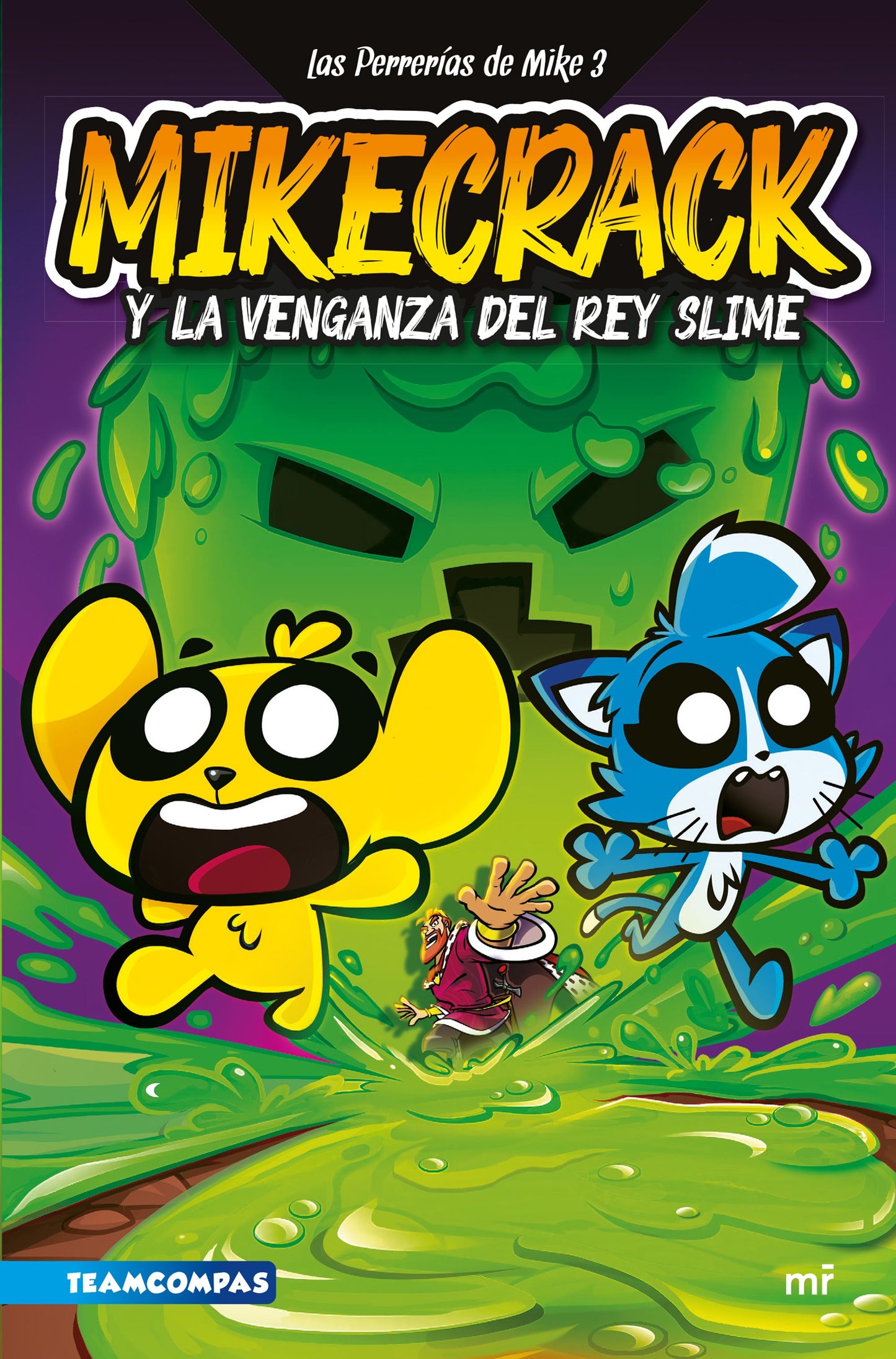 Las Perrerias de Mike 3. Mikecrack y la venganza d