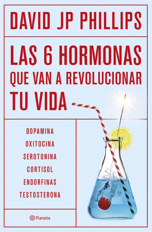 Las seis hormonas que van a revolucionar tu dia