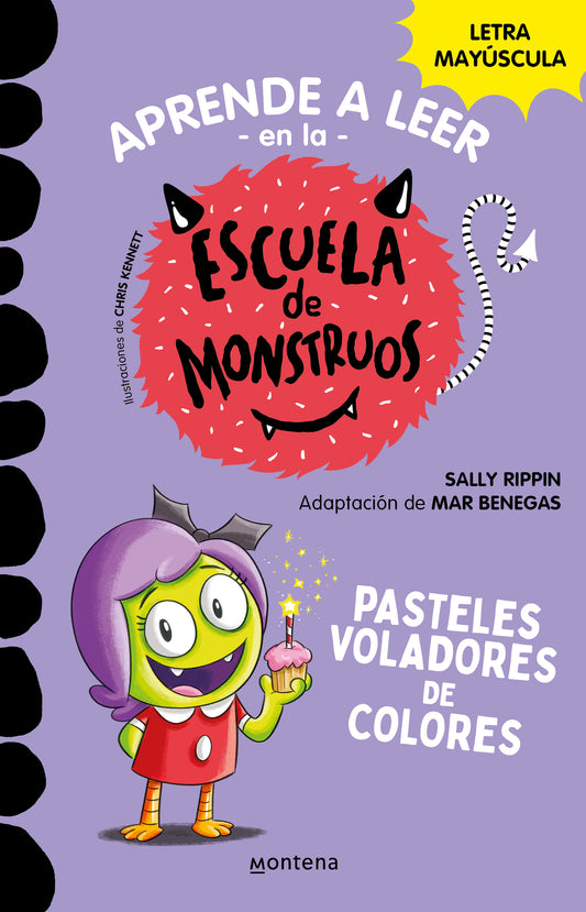 Pasteles voladores de colores (aprende a leer en la escuela de monstruos)
