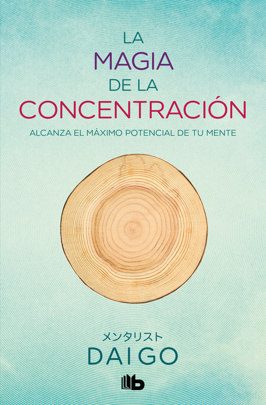 La magia de la concentración