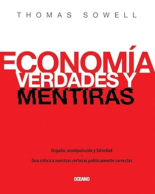 Economia: Verdades Y Mentiras