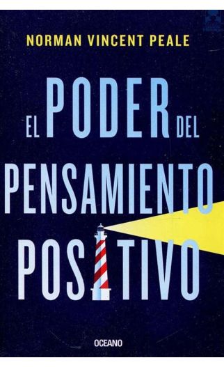 El Poder Del Pensamiento Positivo