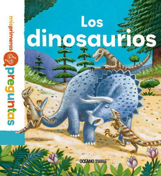 Mis Primeras Preguntas.Los Dinosaurios