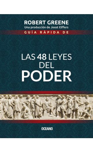 Guia Rapida De Las 48 Leyes Del Poder (3 Ed.)