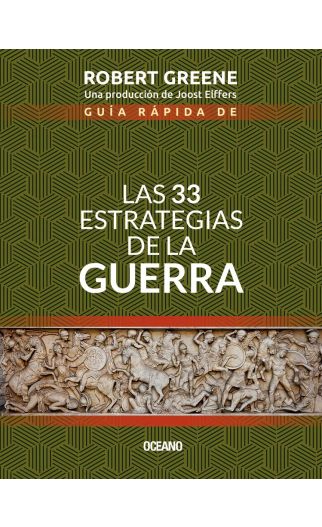 Guia Rapida De Las 33 Estrategias De La Guerra (2 Ed)