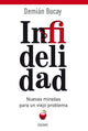 Infidelidad : Nuevas Miradas Para Un Viejo Problema