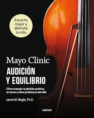 Mayo Clinic Audicion Y Equilibrio
