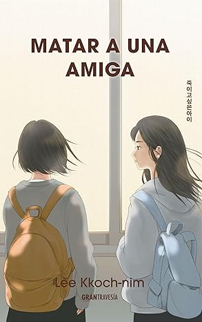 Matar A Una Amiga